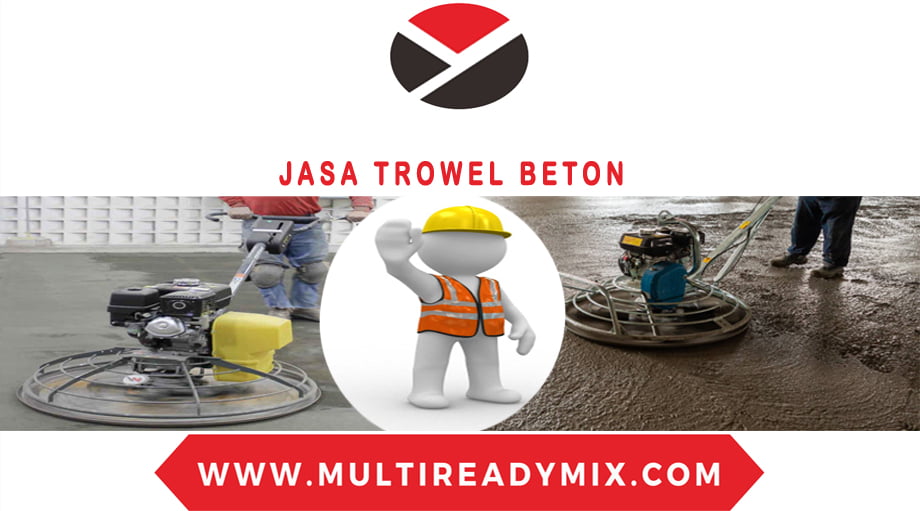 HARGA JASA TROWEL BETON