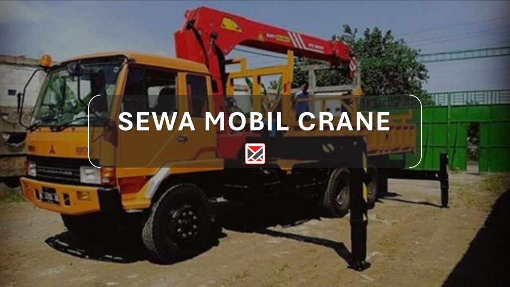 Harga Sewa Mobil Crane
