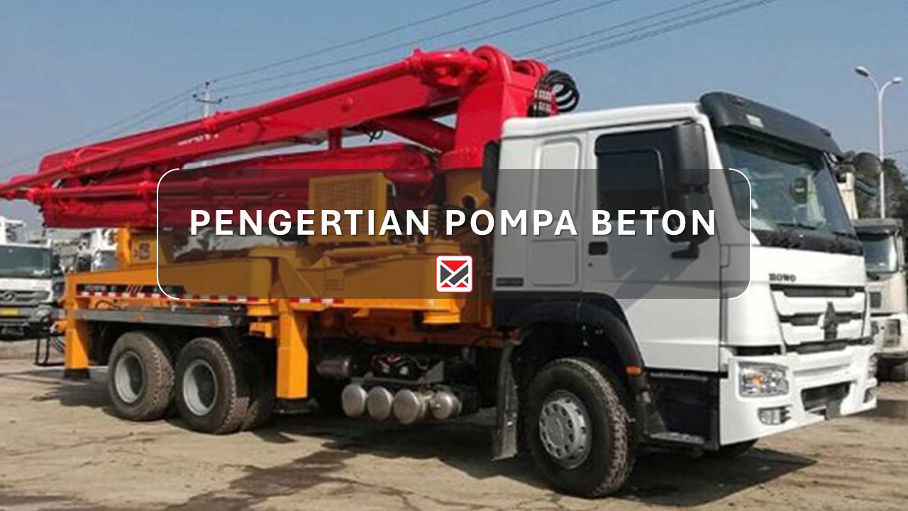 Fungsi Pompa Beton Concrete Pump