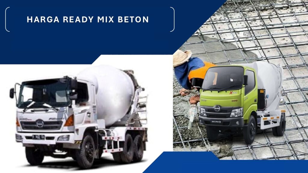 Harga Beton Cor Readymix Per M3