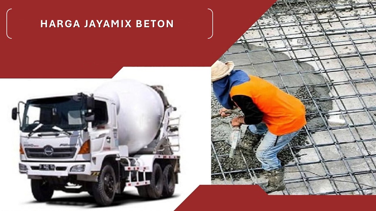 Harga Cor Beton Jayamix