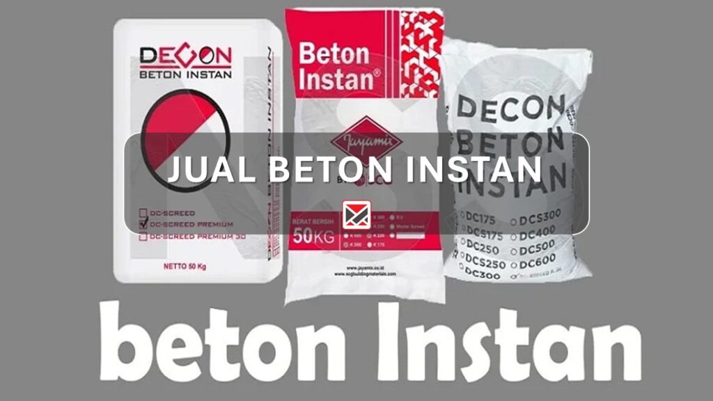 Harga Beton Instan Per Sak