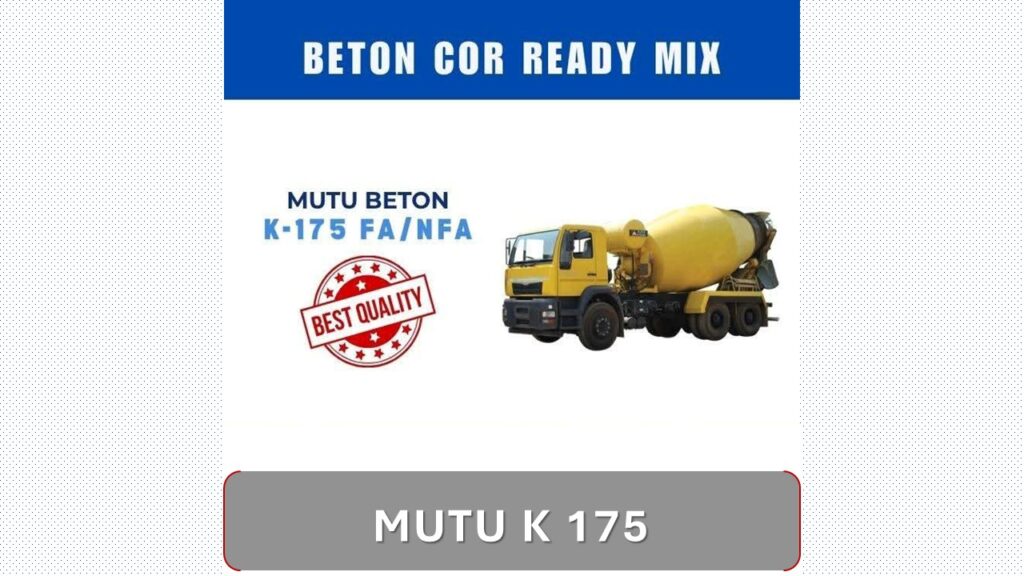 Mutu Beton K 175