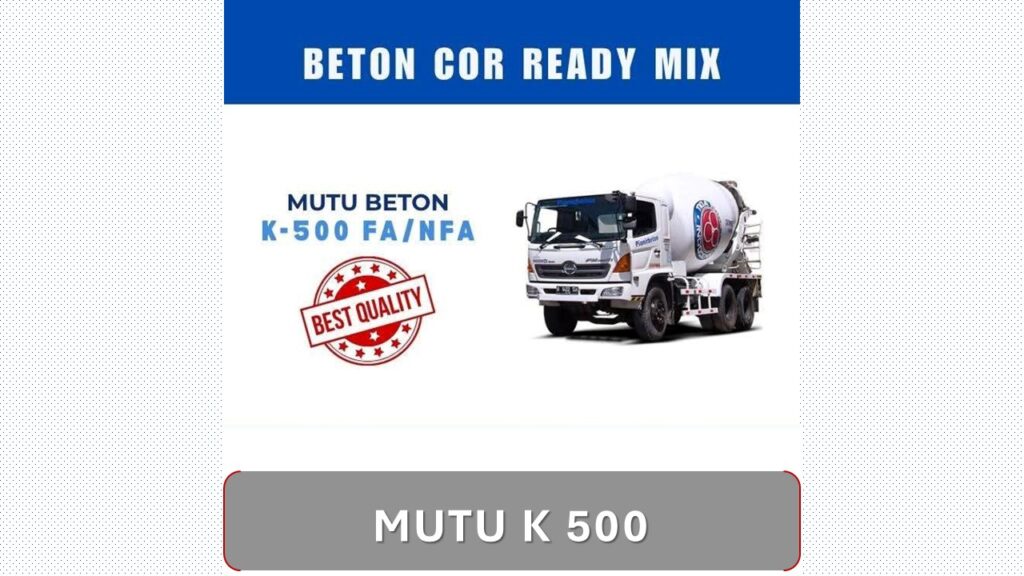 Mutu Beton K 500