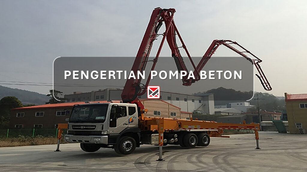 Pengertian Pompa Beton